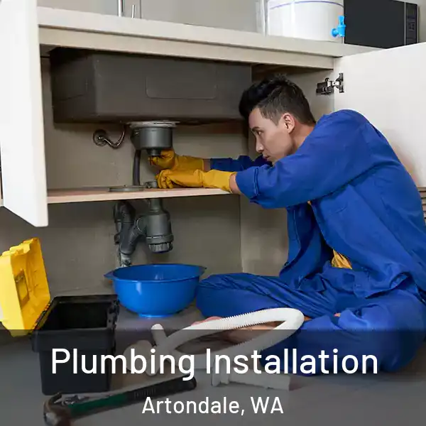  Plumbing Installation Artondale, WA