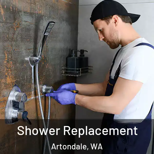  Shower Replacement Artondale, WA