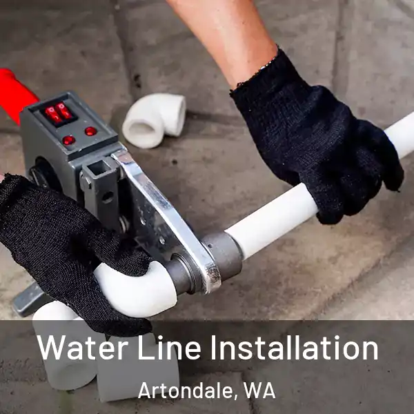  Water Line Installation Artondale, WA